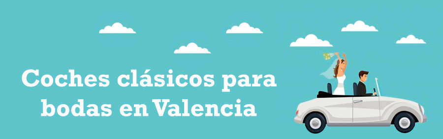 Coches clásicos para bodas en Valencia y alrededores
